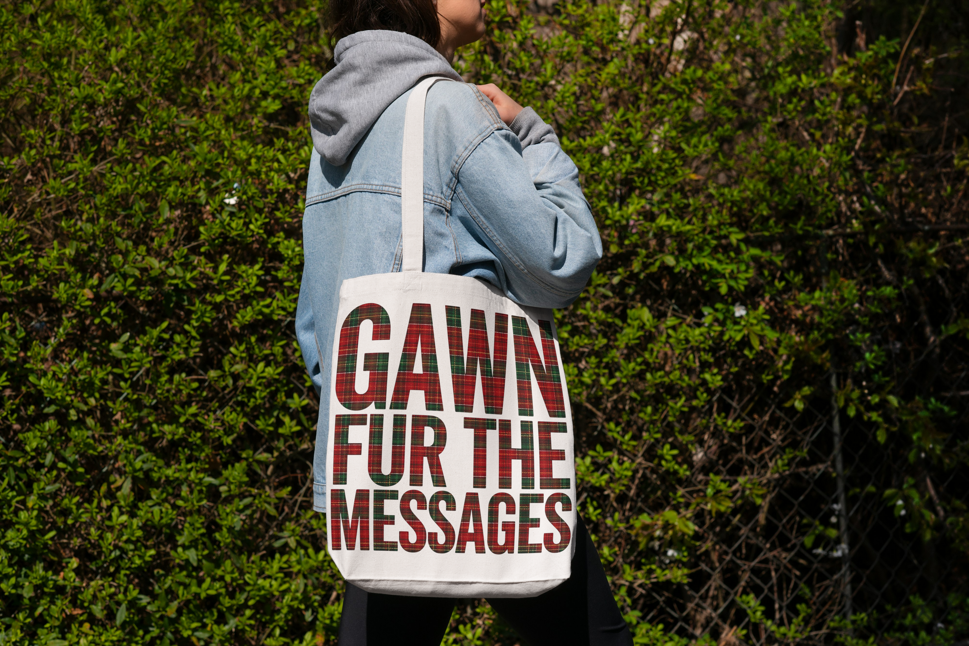 Gawn fur the messages tote bag